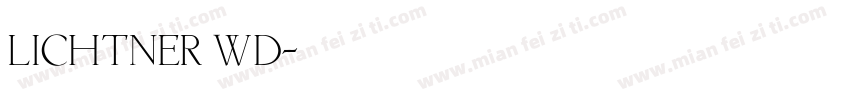 Lichtner Wd字体转换